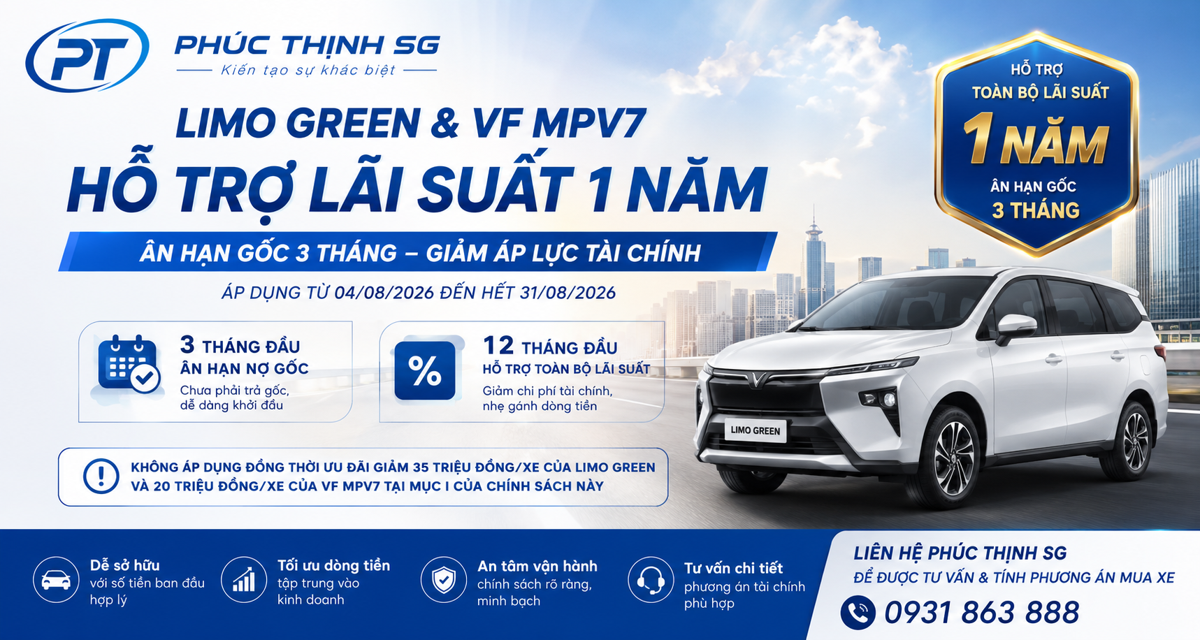 Mua Limo Green từ 04/08 đến 31/08/2026 được hỗ trợ toàn bộ lãi suất trong 1 năm đầu và ân hạn nợ gốc 3 tháng, giúp giảm áp lực tài chính khi mua xe chạy dịch vụ.